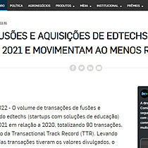 TTR: Fuses e aquisies de edtechs aumentam 181% em 2021 e movimentam ao menos R$ 6,3 bilhes